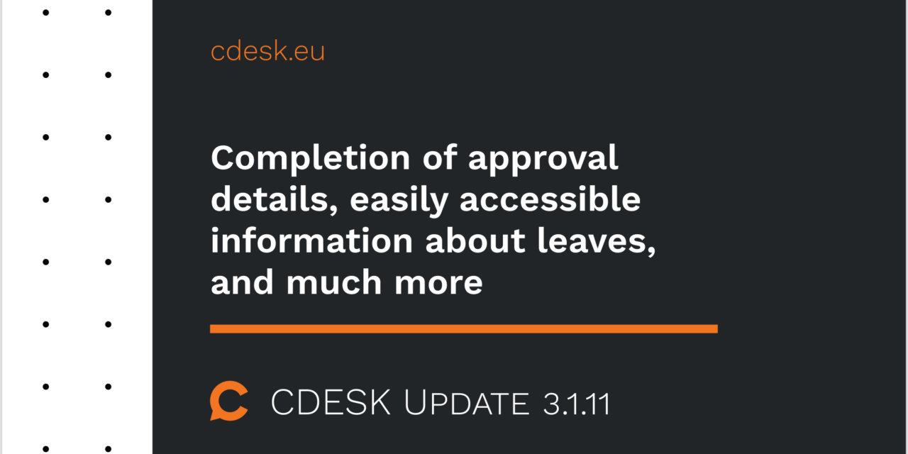 Completion of approval details, easily accessible information about leaves, and much more